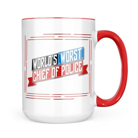 

Neonblond Funny Worlds worst Chief Of Police Mug gift for Coffee Tea lovers