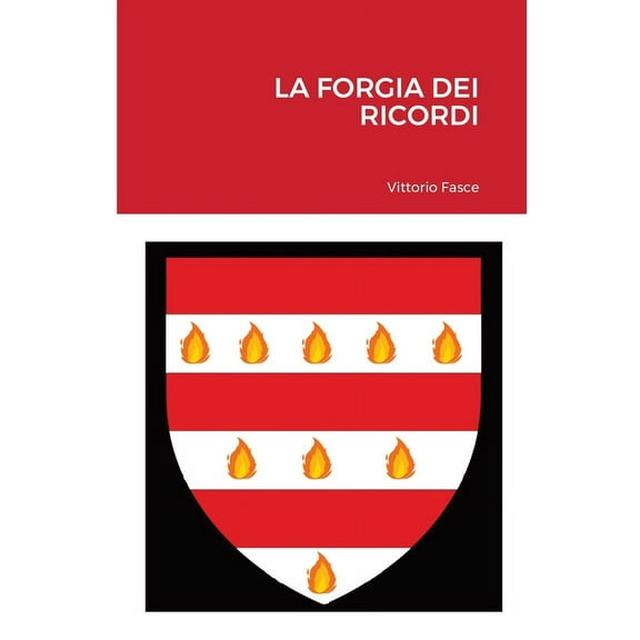 La Forgia Dei Ricordi (Paperback)