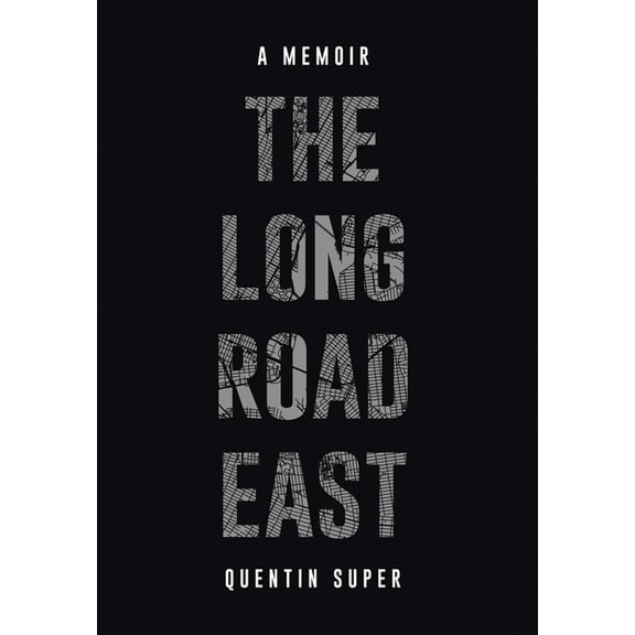 The Long Road East (Hardcover)