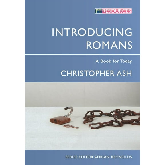 Proclamation Trust: Introducing Romans: A Book for Today (Paperback)