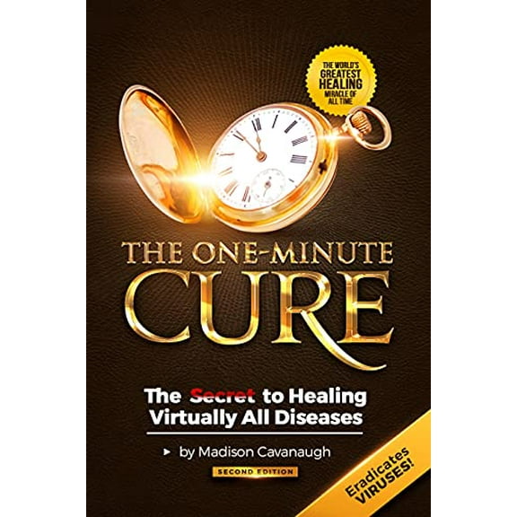 Pre-Owned The One-Minute Cure: The Secret to Healing Virtually All Diseases - 2nd Edition Paperback
