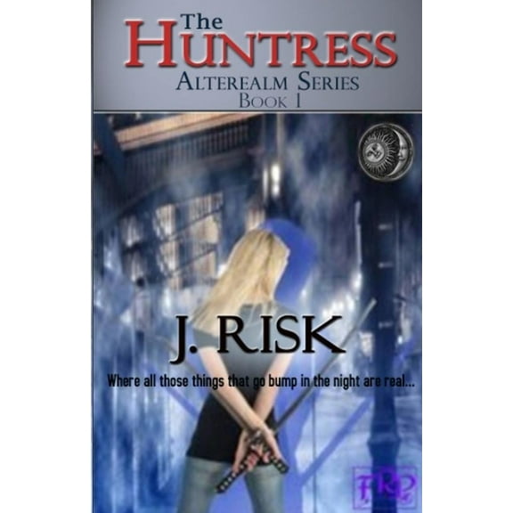 The Huntress: The Alterealm Series, (Paperback)