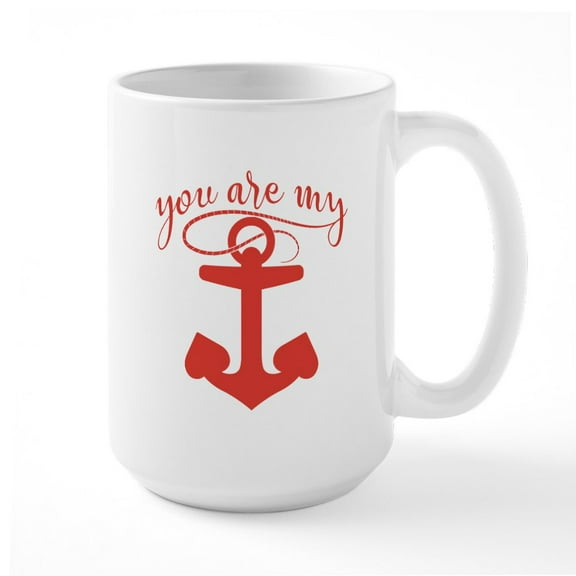 CafePress - Navy You Are My Anchor Large Mug - 15 oz Ceramic Large White Novelty Mug