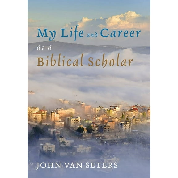 My Life and Career as a Biblical Scholar (Paperback)