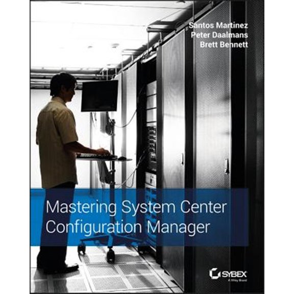 Pre-Owned Mastering System Center Configuration Manager (Paperback) 1119258456 9781119258452