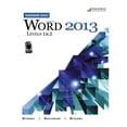 thumbnail image 1 of Pre-Owned Microsoft Word 2013: Benchmark Series: Level 1 and 2, 1 of 1