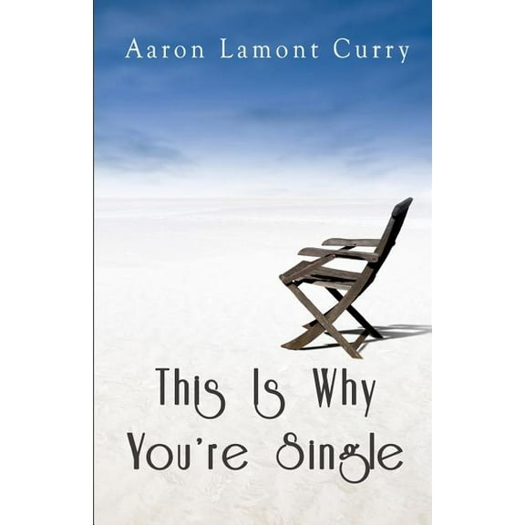 This Is Why You're Single, (Paperback)