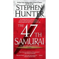 Bob Lee Swagger Novels The 47th Samurai, (Paperback)