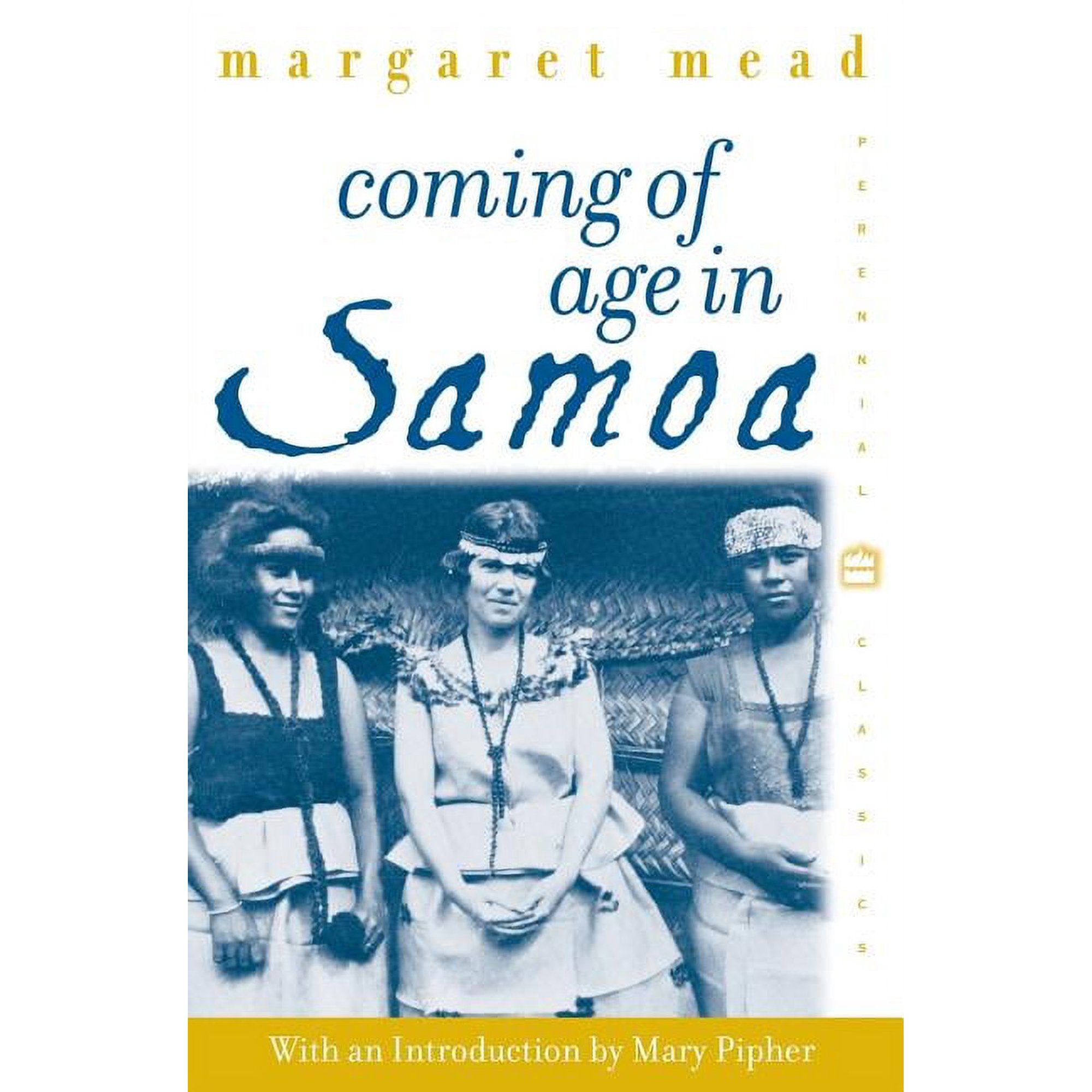 Perennial Classics Coming of Age in Samoa: A Psychological Study of Primitive Youth for Western Civilisation, Book 91, (Paperback)