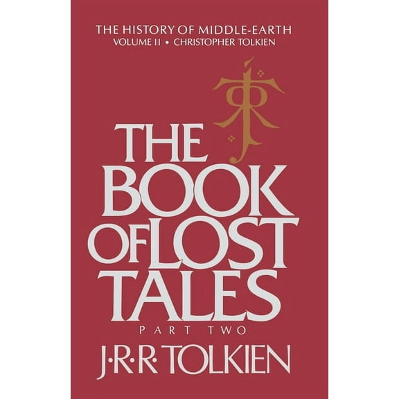 History of Middle-Earth The Book of Lost Tales, Book 2, (Paperback)