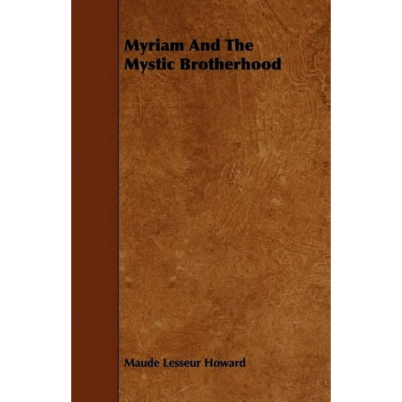 Myriam and the Mystic Brotherhood (Paperback)