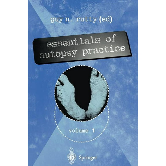 Essentials of Autopsy Practice: Volume 1, (Paperback)