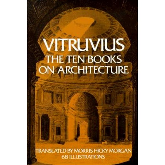 Pre-Owned Vitruvius: The Ten Books on Architecture [Books I-X ]: 1 Paperback