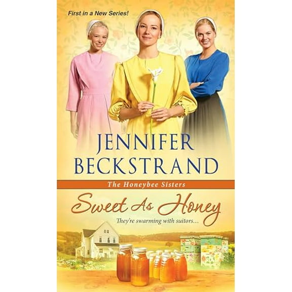 Pre-Owned Sweet as Honey (The Honeybee Sisters), 9781420140200, 1420140205, Paperback,