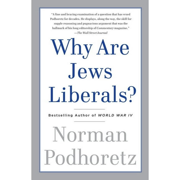 Why Are Jews Liberals? (Paperback)