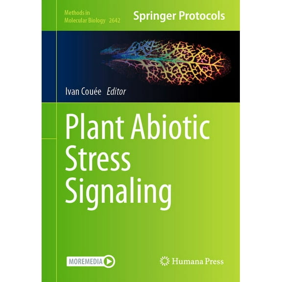 Methods in Molecular Biology Plant Abiotic Stress Signaling, Book 2642, (Hardcover)