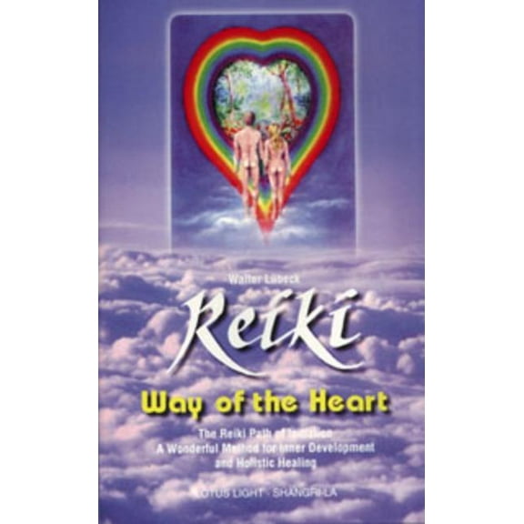 Shangri-La Reiki Way of the Heart, (Paperback)