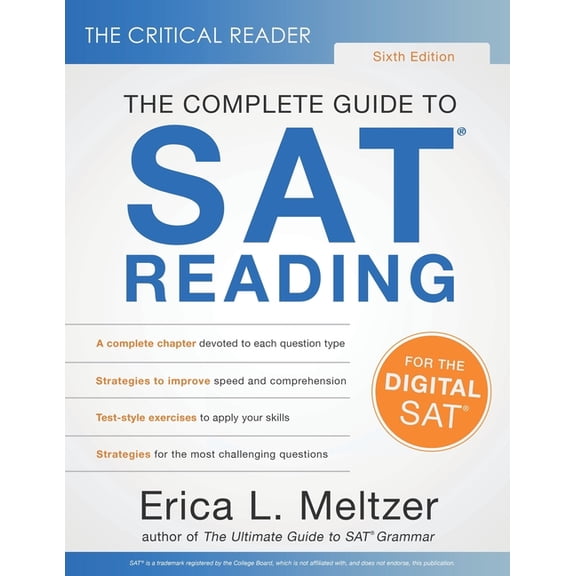 The Critical Reader, Sixth Edition: The Complete Guide to SAT Reading, (Paperback)