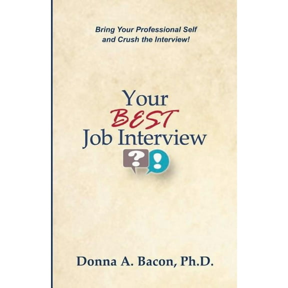 Your Best Job Interview, (Paperback)