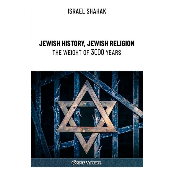 Jewish History, Jewish Religion, the Weight of 3000 Years, (Paperback)
