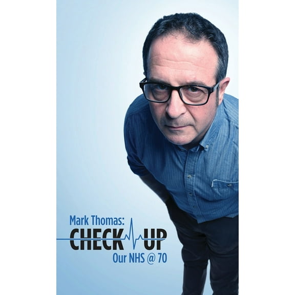 Oberon Modern Plays: Check Up: Our Nhs at 70 (Paperback)