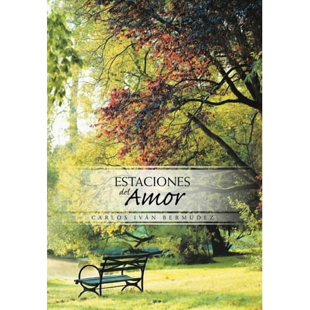 Estaciones del Amor (Hardcover)