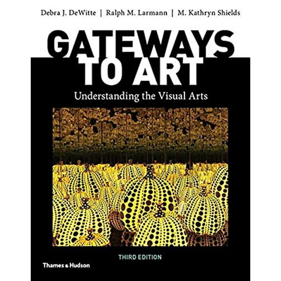 Pre-Owned Gateways to Art (Paperback) 0500841152 9780500841150