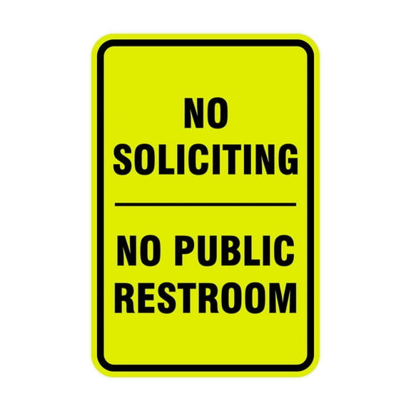 Portrait Round No Soliciting No Public Restroom Sign (Yellow / Black) - Large 6" x 8"