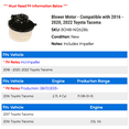 thumbnail image 2 of Blower Motor - Compatible with 2016 - 2020, 2022 Toyota Tacoma 2017 2018 2019 2021, 2 of 2