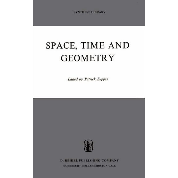 Synthese Library Space, Time, and Geometry, Book 56, (Hardcover)