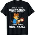 thumbnail image 1 of My Day Starts Backwards i Wake up Tired and go to Bed Wide Camiseta, 1 of 2