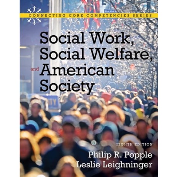 Pre-Owned Social Work, Social Welfare and American Society (Paperback) 0205793835 9780205793839
