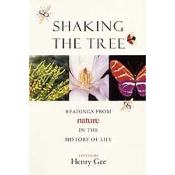 Shaking the Tree: Readings from Nature in the History of Life, (Paperback)