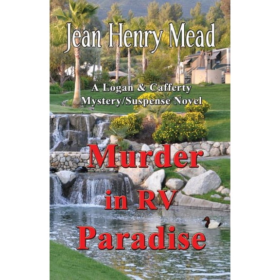 Murder in RV Paradise (a Logan & Cafferty Mystery/Suspense Novel)