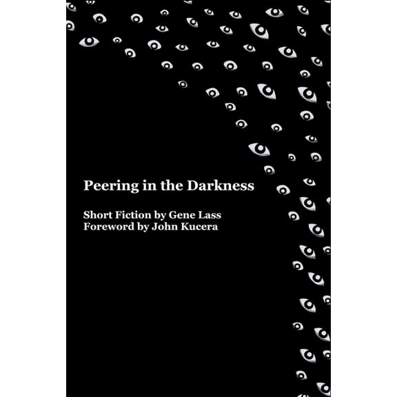 Peering in the Darkness, (Paperback)