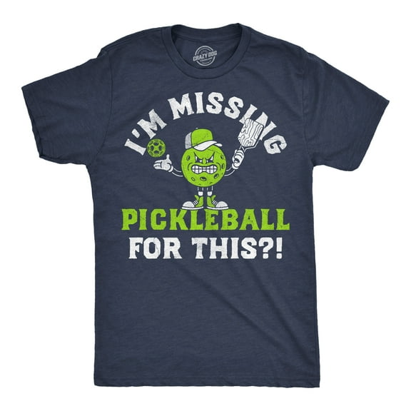 Mens Funny T Shirts Im Missing Pickleball for This Sarcastic Graphic Novelty Tee for Men Graphic Tees