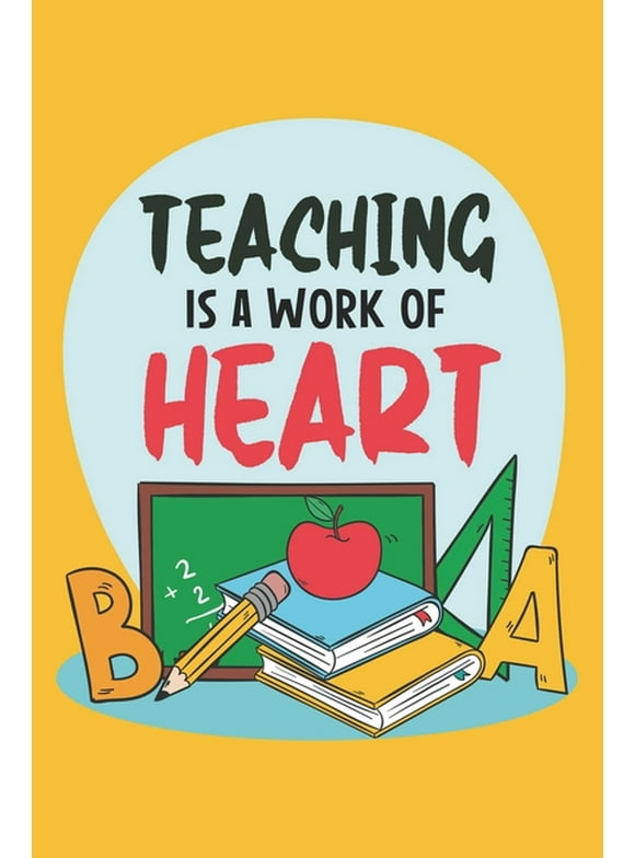 Teaching Is A Work Of Heart: Teacher Appreciation Gift, Teacher Thank You Gift, Teacher End of the School Year Gift, Birthday Gift for Teachers, Te