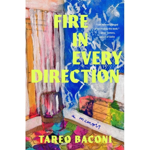 Fire in Every Direction: A Memoir, (Hardcover)