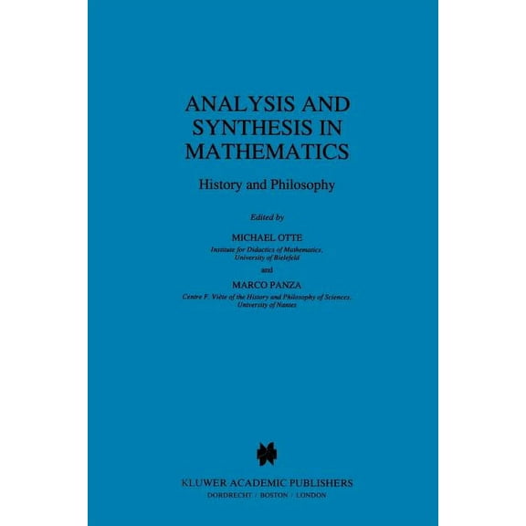 Boston Studies in the Philosophy and His Analysis and Synthesis in Mathematics: History and Philosophy, Book 196, (Paperback)