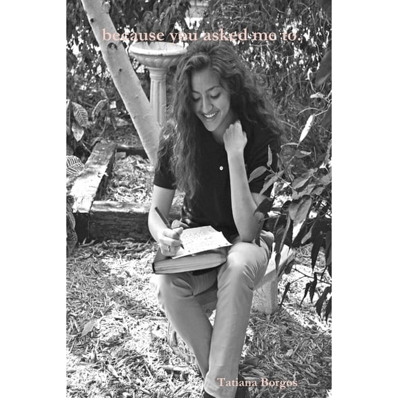 because you asked me to., (Paperback)