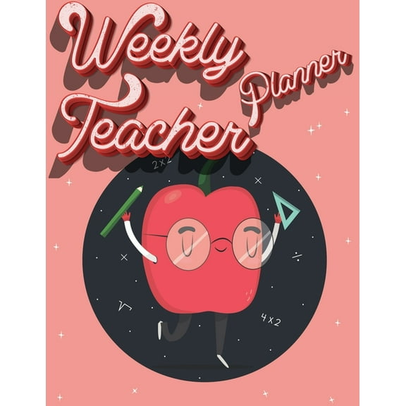 Weekly Teacher Planner: Academic Year Lesson Plan and Record Book - Undated Weekly/Monthly Plan Book, (Paperback)