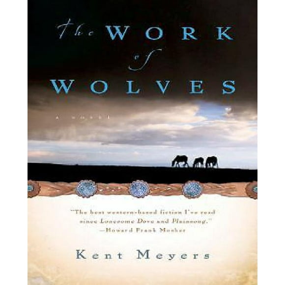 The Work of Wolves By Meyers, Kent