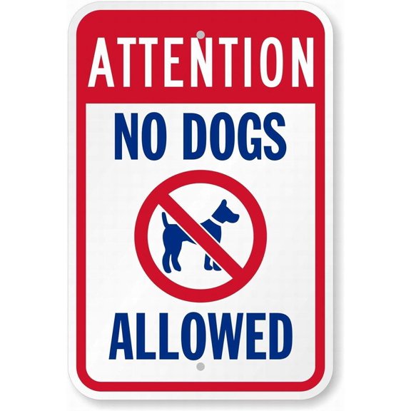 Attention-No Dogs Allowed Tin Decorative Signs 12x16 Outdoor Wall Decor