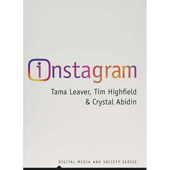 Instagram, Cultures Visuelles des Médias Sociaux (Médias Numériques et Société)