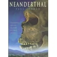 thumbnail image 1 of Pre-Owned Neanderthal: Neanderthal Man and the Story of Human Origins Paperback, 1 of 1
