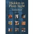thumbnail image 1 of Pre-Owned Hidden in Plain Sight: A Deep Traveler Explores Connecticut (Hardcover) 0819572810 9780819572813, 1 of 1