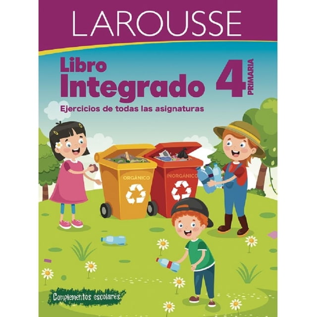 Libro Integrado Ejercicios de Todas las Asiganturas Larousse 4° de Primaria