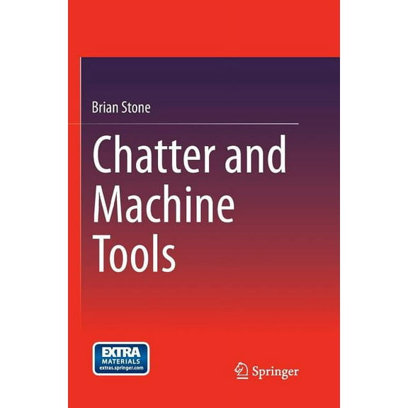 Chatter and Machine Tools, (Paperback)