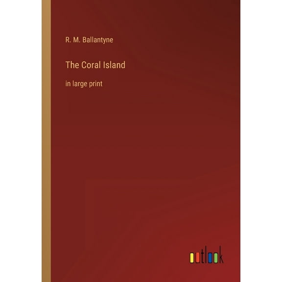 The Coral Island : in large print (Paperback)