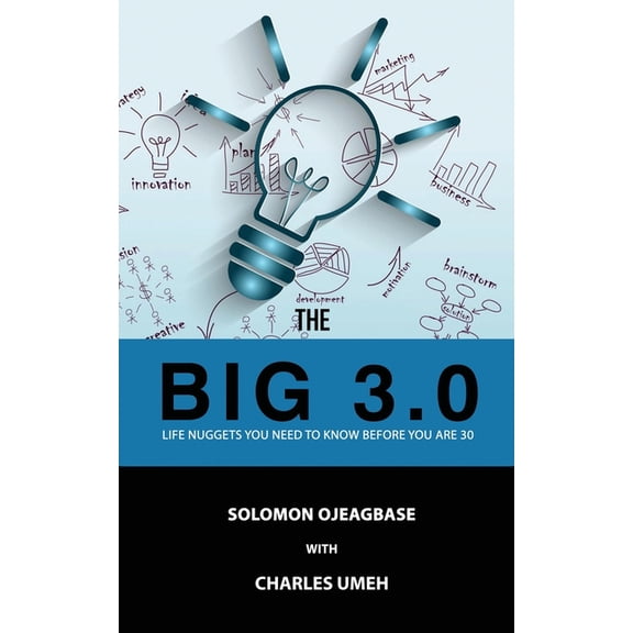 The BIG 3.0: Life Nuggets You Need To Know Before You Are 30], (Paperback)